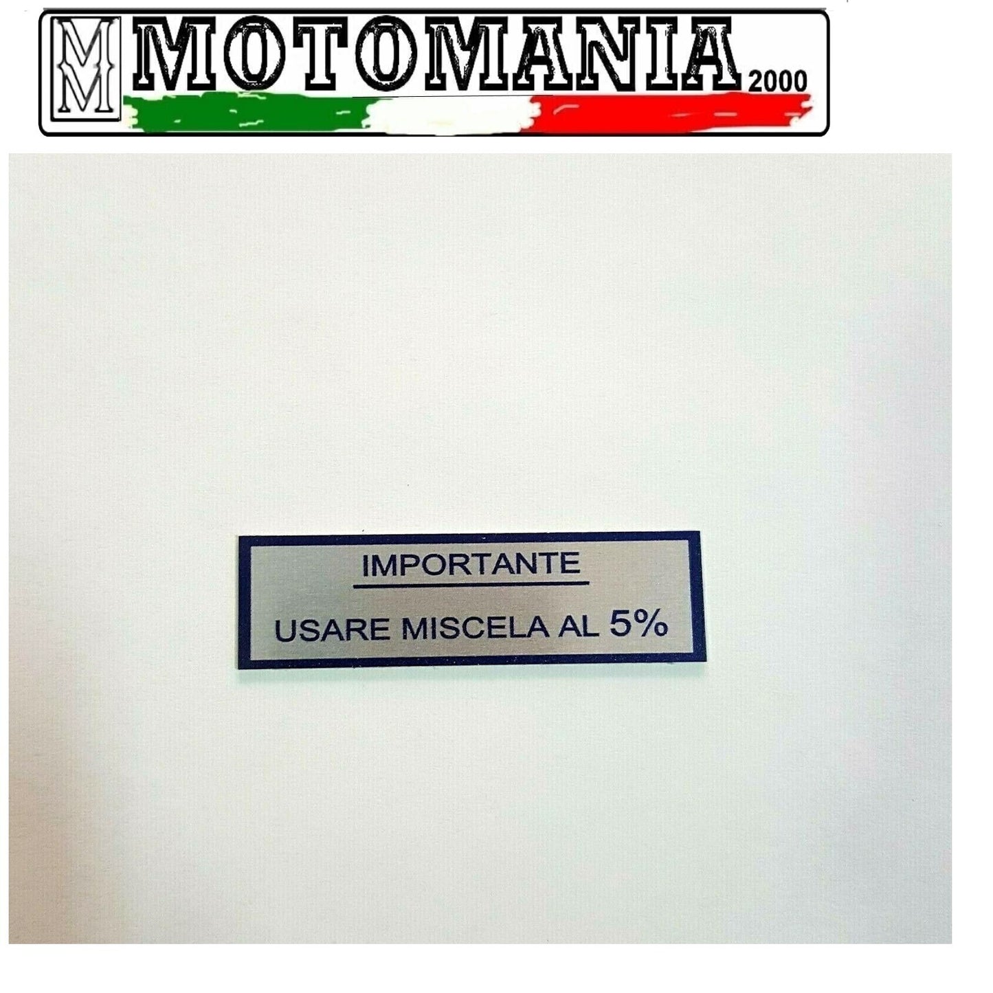 IN METALLO ADESIVA TARGHETTA IMPORTANTE USARE MISCELA AL 5% BLU' V30-33 GS 160 *