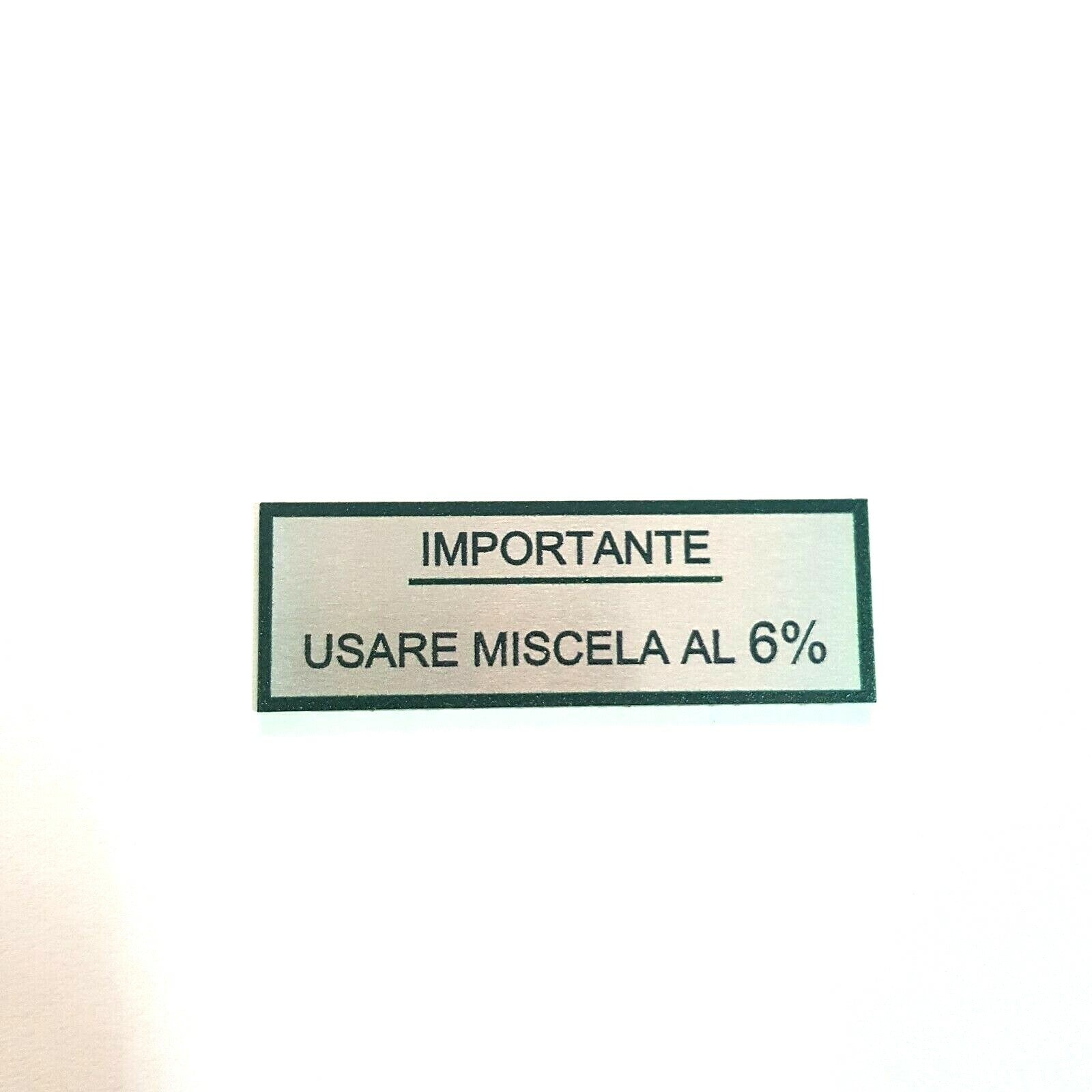 IN METALLO ADESIVA TARGHETTA IMPORTANTE USARE MISCELA AL 6% VERDE VESPA GS VS1 *